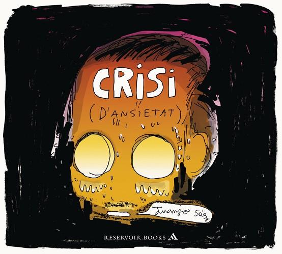CRISI (D'ANSIETAT) | 9788439728177 | SÁEZ,JUANJO | Libreria Geli - Librería Online de Girona - Comprar libros en catalán y castellano