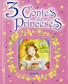 3 CONTES DE PRINCESES | 9788430563142 | SUSAETA, EQUIPO | Libreria Geli - Librería Online de Girona - Comprar libros en catalán y castellano