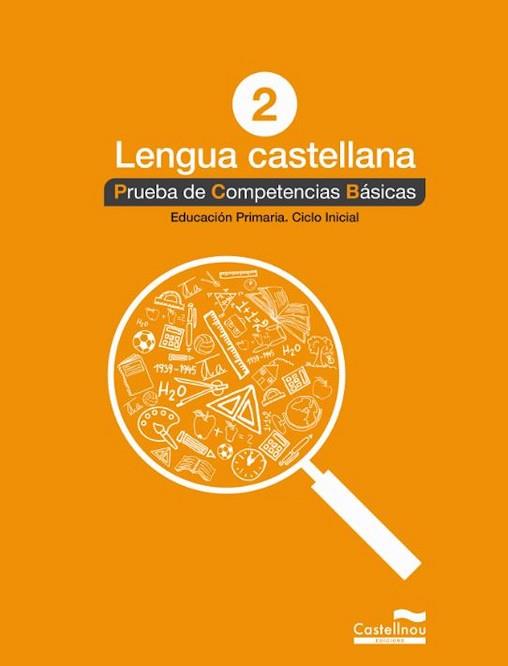 LENGUA CASTELLANA-2(PRUEBA DE COMPETENCIAS BÁSICAS.EDUCACIÓN PRIMARIA.CICLO INICIAL) | 9788498049541 | Llibreria Geli - Llibreria Online de Girona - Comprar llibres en català i castellà