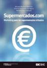 SUPERMERCADOS.COM.MARKETING PARA LOS SUPERMERCADOS VIRTUALES | 9788473565356 | VVAA | Llibreria Geli - Llibreria Online de Girona - Comprar llibres en català i castellà