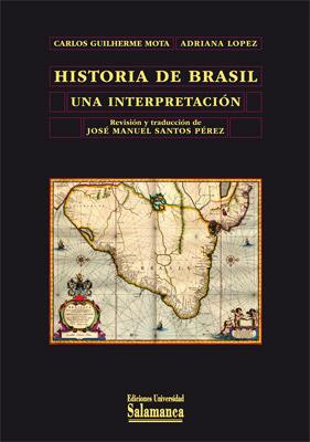 HISTORIA DE BRASIL.UNA INTERPRETACION | 9788478002689 | GUILHERME MOTA,CARLOS | Llibreria Geli - Llibreria Online de Girona - Comprar llibres en català i castellà