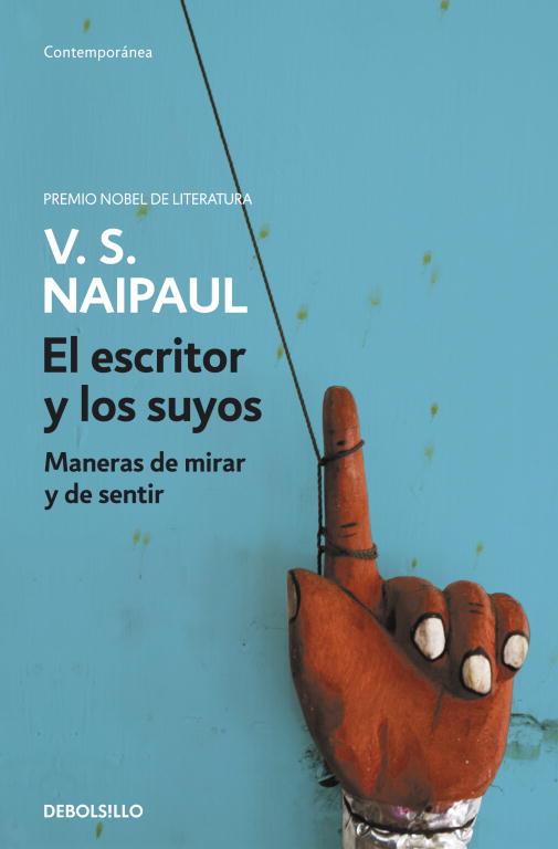 EL ESCRITOR Y LOS SUYOS | 9788499081441 | NAIPAUL,V.S. | Libreria Geli - Librería Online de Girona - Comprar libros en catalán y castellano