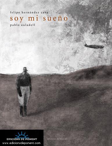 SOY MI SUEÑO | 9788496730236 | AULADELL,PABLO | Llibreria Geli - Llibreria Online de Girona - Comprar llibres en català i castellà