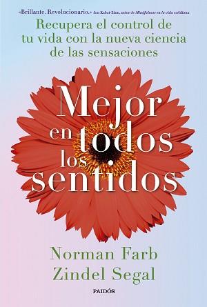 MEJOR EN TODOS LOS SENTIDOS | 9788449342882 | SEGAL, ZINDEL/FARB, NORMAN | Libreria Geli - Librería Online de Girona - Comprar libros en catalán y castellano