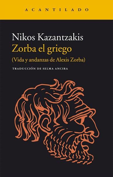 ZORBA EL GRIEGO (VIDA Y ANDANZAS DE ALEXIS ZORBA) | 9788416011728 | KAZANTZAKIS,NIKOS | Llibreria Geli - Llibreria Online de Girona - Comprar llibres en català i castellà