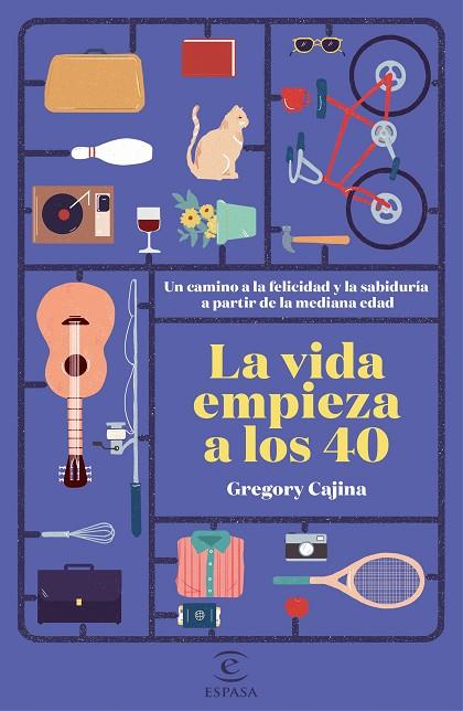 LA VIDA EMPIEZA A LOS 40 | 9788467052398 | CAJINA,GREGORY | Llibreria Geli - Llibreria Online de Girona - Comprar llibres en català i castellà