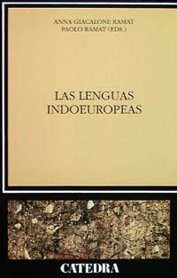 LAS LENGUAS INDOEUROPEAS | 9788437613482 | GIACALONE RAMAT,ANNA/RAMAT,PAOLO | Libreria Geli - Librería Online de Girona - Comprar libros en catalán y castellano