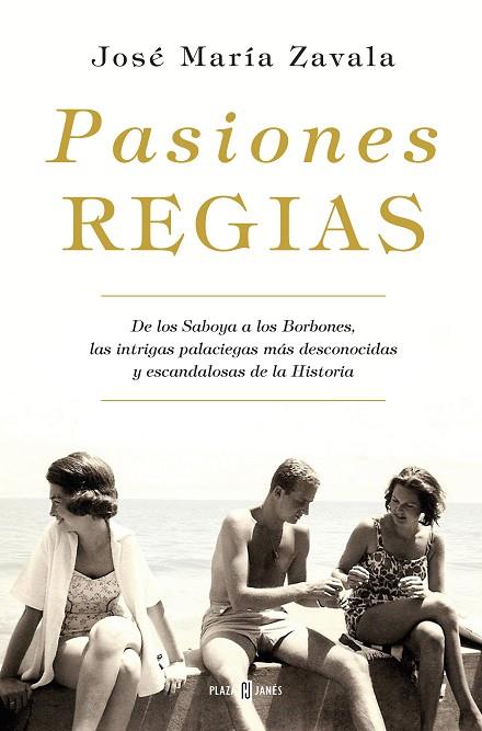 PASIONES REGIAS | 9788401019463 | ZAVALA,JOSE MARIA | Llibreria Geli - Llibreria Online de Girona - Comprar llibres en català i castellà