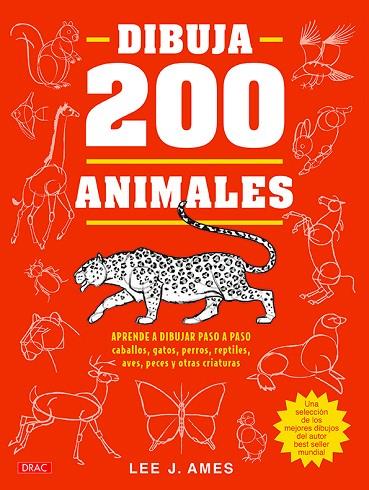 DIBUJA 200 ANIMALES | 9788498746280 | AMES,LEE J. | Llibreria Geli - Llibreria Online de Girona - Comprar llibres en català i castellà