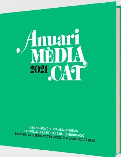 ANUARI MÈDIA CAT 2021 | 9788418580475 | Llibreria Geli - Llibreria Online de Girona - Comprar llibres en català i castellà