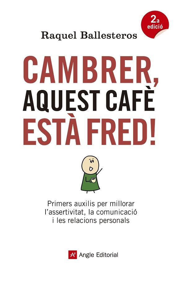 CAMBRER,AQUEST CAFÈ ESTÀ FRED! | 9788417214326 | BALLESTEROS,RAQUEL | Libreria Geli - Librería Online de Girona - Comprar libros en catalán y castellano