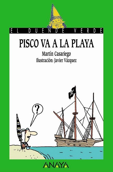 PISCO VA A LA PLAYA | 9788466745635 | CASARIEGO,MARTIN | Libreria Geli - Librería Online de Girona - Comprar libros en catalán y castellano
