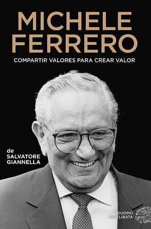 MICHELE FERRERO | 9788419834034 | GIANNELLA, SALVATORE | Llibreria Geli - Llibreria Online de Girona - Comprar llibres en català i castellà