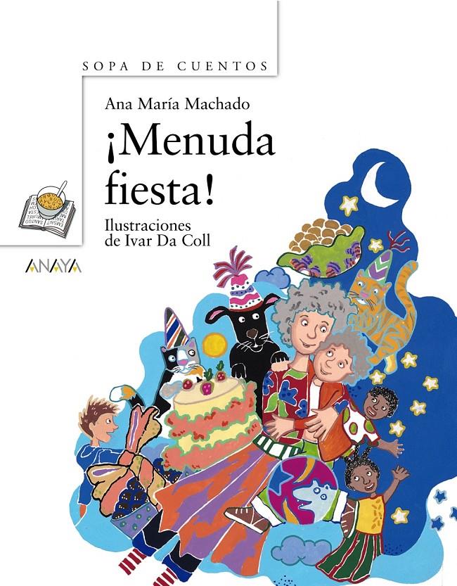 MENUDA FIESTA! | 9788466784375 | MACHADO,ANA MARÍA | Llibreria Geli - Llibreria Online de Girona - Comprar llibres en català i castellà