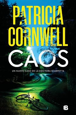 CAOS (DOCTORA KAY SCARPETTA 24) | 9788466673709 | CORNWELL, PATRICIA | Llibreria Geli - Llibreria Online de Girona - Comprar llibres en català i castellà