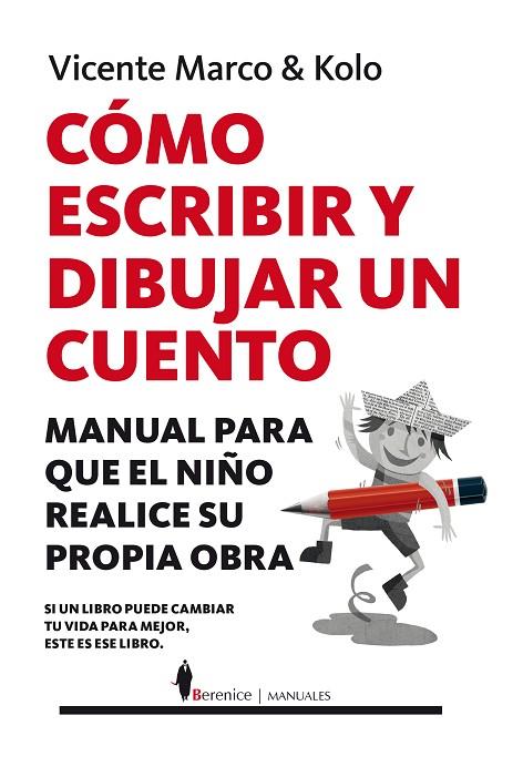 CÓMO ESCRIBIR Y DIBUJAR UN CUENTO | 9788417418502 | MARCO AGUILAR,VICENTE/COLOMER RAMOS,RAÚL | Libreria Geli - Librería Online de Girona - Comprar libros en catalán y castellano