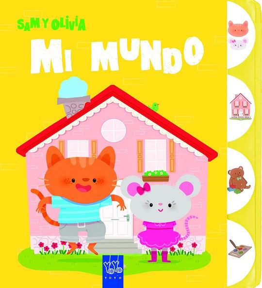 SAM Y OLIVIA MI MUNDO | 9788408139386 | YOYO | Llibreria Geli - Llibreria Online de Girona - Comprar llibres en català i castellà