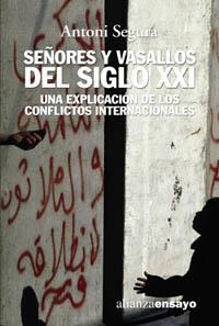 SEÑORES Y VASALLOS DEL SIGLO XXI | 9788420641959 | SEGURA,ANTONI | Libreria Geli - Librería Online de Girona - Comprar libros en catalán y castellano