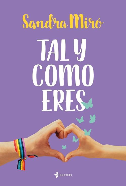 TAL Y COMO ERES | 9788408240198 | MIRÓ,SANDRA | Llibreria Geli - Llibreria Online de Girona - Comprar llibres en català i castellà