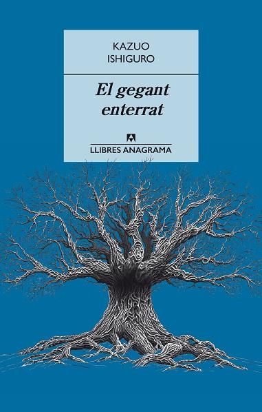EL GEGANT ENTERRAT | 9788433915405 | ISHIGURO,KAZUO | Libreria Geli - Librería Online de Girona - Comprar libros en catalán y castellano