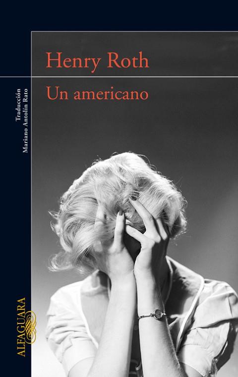 UN AMERICANO | 9788420407210 | ROTH,HENRY | Llibreria Geli - Llibreria Online de Girona - Comprar llibres en català i castellà