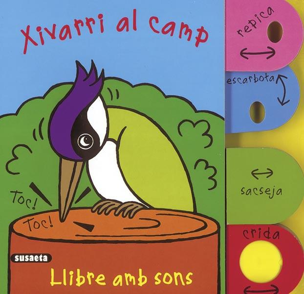 XIVARRI AL CAMP (LLIBRE AMB SONS) | 9788430568093 | SUSAETA, EQUIPO | Llibreria Geli - Llibreria Online de Girona - Comprar llibres en català i castellà