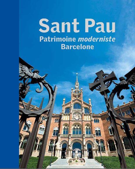 SANT PAU. PATRIMOINE MODERNISTE BARCELONE | 9788441227767 | V.V.A.A. | Llibreria Geli - Llibreria Online de Girona - Comprar llibres en català i castellà