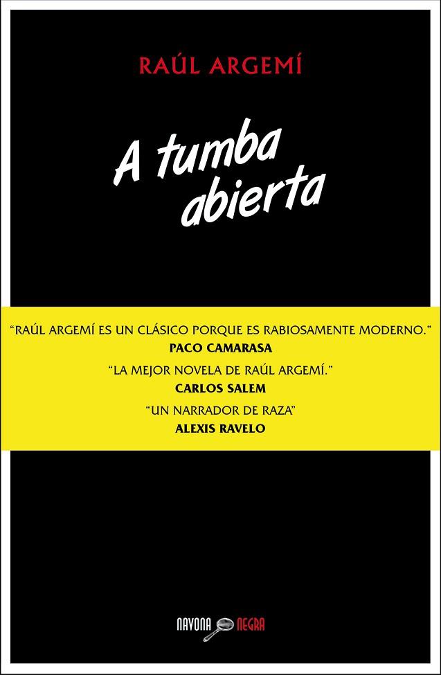 A TUMBA ABIERTA | 9788416259199 | ARGEMÍ, RAÚL | Llibreria Geli - Llibreria Online de Girona - Comprar llibres en català i castellà