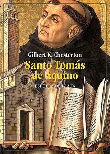 SANTO TOMÁS DE AQUINO | 9788419877352 | CHESTERTON, GILBERT KEITH | Llibreria Geli - Llibreria Online de Girona - Comprar llibres en català i castellà