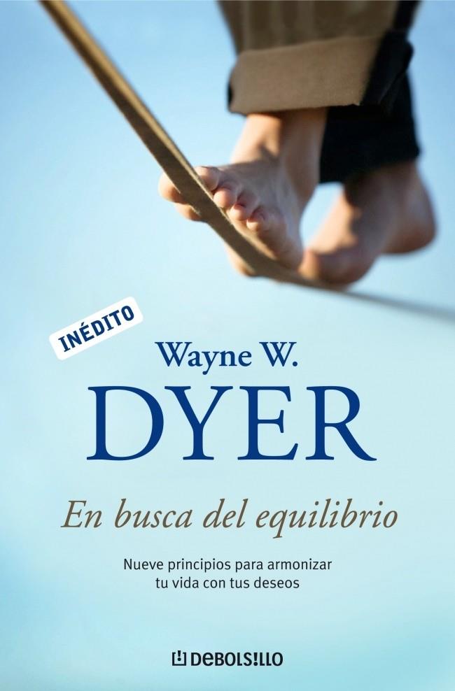 EN BUSCA DEL EQUILIBRIO | 9788483465394 | DYER,WAYNE W. | Llibreria Geli - Llibreria Online de Girona - Comprar llibres en català i castellà