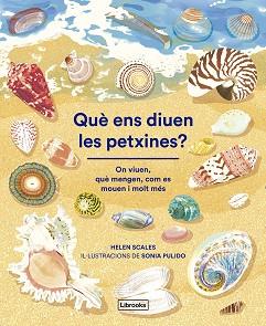 QUÈ ENS DIUEN LES PETXINES? | 9788412826500 | SCALES, HELEN | Llibreria Geli - Llibreria Online de Girona - Comprar llibres en català i castellà