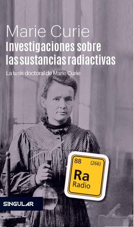 INVESTIGACIONES SOBRE LAS SUSTANCIAS RADIACTIVAS | 9788494883149 | CURIE,MARIE | Libreria Geli - Librería Online de Girona - Comprar libros en catalán y castellano