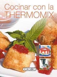 COCINAR CON LA THERMOMIX© | 9788498064919 | Llibreria Geli - Llibreria Online de Girona - Comprar llibres en català i castellà