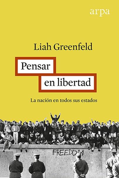 PENSAR CON LIBERTAD | 9788416601219 | GREENFELD,LIAH | Llibreria Geli - Llibreria Online de Girona - Comprar llibres en català i castellà