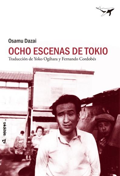 OCHO ESCENAS DE TOKIO | 9788493907624 | DAZAI,OSAMU | Libreria Geli - Librería Online de Girona - Comprar libros en catalán y castellano