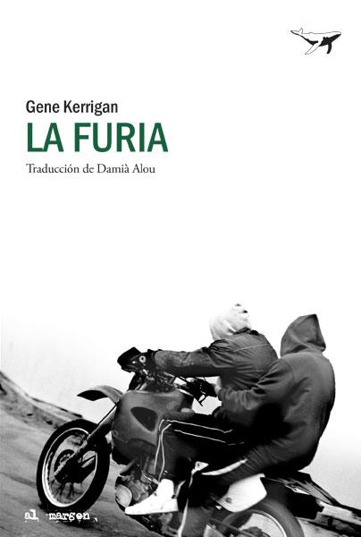 LA FURIA | 9788494236761 | KERRIGAN,GENE | Llibreria Geli - Llibreria Online de Girona - Comprar llibres en català i castellà