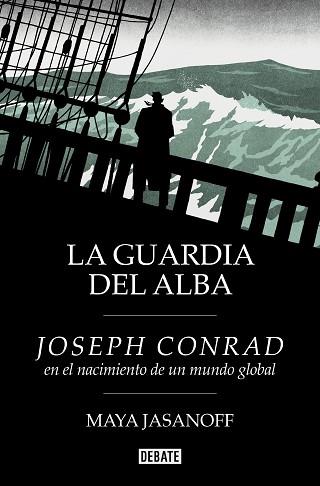 LA GUARDIA DEL ALBA | 9788410214231 | JASANOFF, MAYA | Llibreria Geli - Llibreria Online de Girona - Comprar llibres en català i castellà