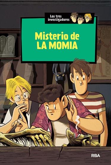 MISTERIO DE LA MOMIA (LOS TRES INVESTIGADORES-3) | 9788427208346 | ARTHUR JR.,ROBERT | Libreria Geli - Librería Online de Girona - Comprar libros en catalán y castellano