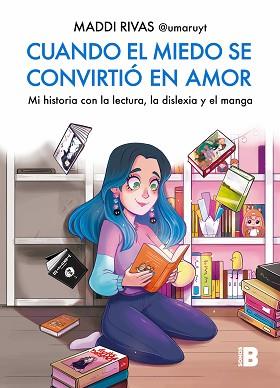 CUANDO EL MIEDO SE CONVIRTIÓ EN AMOR | 9788466676151 | RIVAS (@UMARUYT), MADDI | Llibreria Geli - Llibreria Online de Girona - Comprar llibres en català i castellà