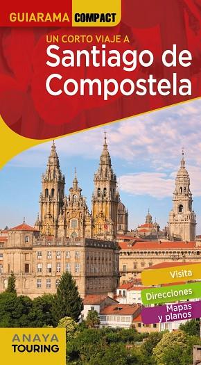 SANTIAGO DE COMPOSTELA(GUIARAMA 2019) | 9788491581550 | Libreria Geli - Librería Online de Girona - Comprar libros en catalán y castellano