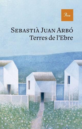TERRES DE L'EBRE | 9788419657237 | JUAN ARBÓ,SEBASTIÀ | Libreria Geli - Librería Online de Girona - Comprar libros en catalán y castellano