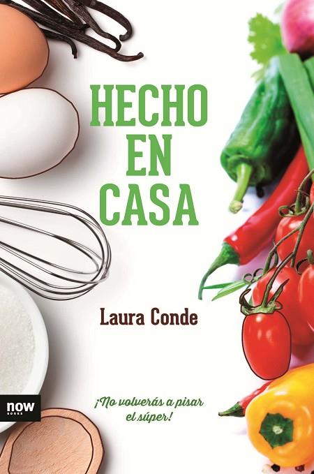 HECHO EN CASA | 9788416245161 | CONDE,LAURA | Llibreria Geli - Llibreria Online de Girona - Comprar llibres en català i castellà