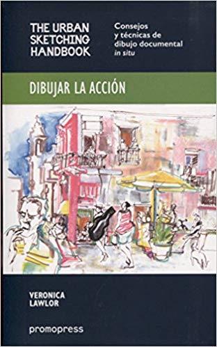 DIBUJAR LA ACCIÓN | 9788416504572 | LAWLOR,VERONICA | Llibreria Geli - Llibreria Online de Girona - Comprar llibres en català i castellà