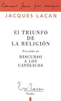 EL TRIUNFO DE LA RELIGION | 9789501236521 | LACAN,JACQUES | Llibreria Geli - Llibreria Online de Girona - Comprar llibres en català i castellà