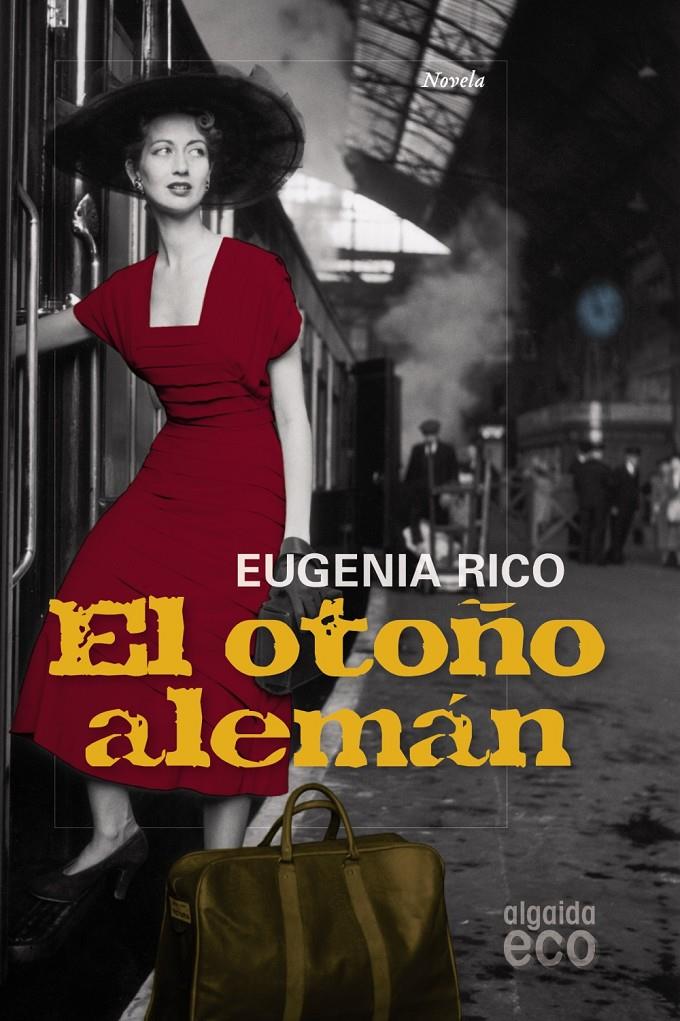 EL OTOÑO ALEMAN | 9788498772210 | RICO,EUGENIA | Llibreria Geli - Llibreria Online de Girona - Comprar llibres en català i castellà