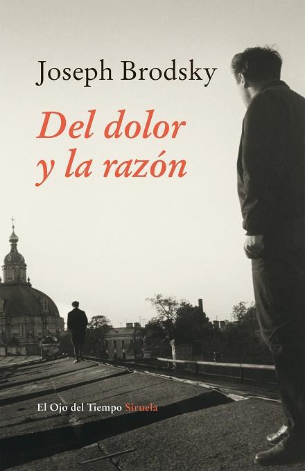 DEL DOLOR Y LA RAZÓN | 9788416280520 | BRODSKY,JOSEPH | Libreria Geli - Librería Online de Girona - Comprar libros en catalán y castellano