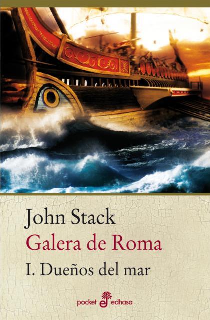 GALERA DE ROMA (DUEÑOS DEL MAR I) | 9788435019774 | STACK,JOHN | Llibreria Geli - Llibreria Online de Girona - Comprar llibres en català i castellà