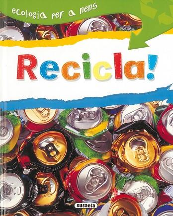 RECICLA! | 9788430526192 | MORRIS, NEIL | Libreria Geli - Librería Online de Girona - Comprar libros en catalán y castellano