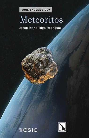 METEORITOS | 9788483197394 | TRIGO RODRÍGUEZ, JOSEP MARÍA | Llibreria Geli - Llibreria Online de Girona - Comprar llibres en català i castellà