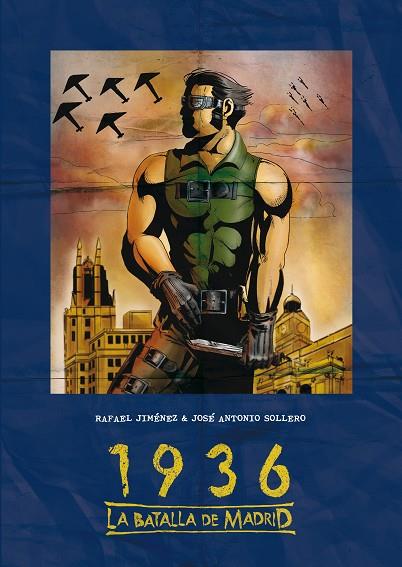 1936,LA BATALLA DE MADRID | 9788416100613 | JIMÉNEZ SÁNCHEZ,RAFAEL/SOLTERO LÓPEZ,JOSÉ ANTONIO | Libreria Geli - Librería Online de Girona - Comprar libros en catalán y castellano